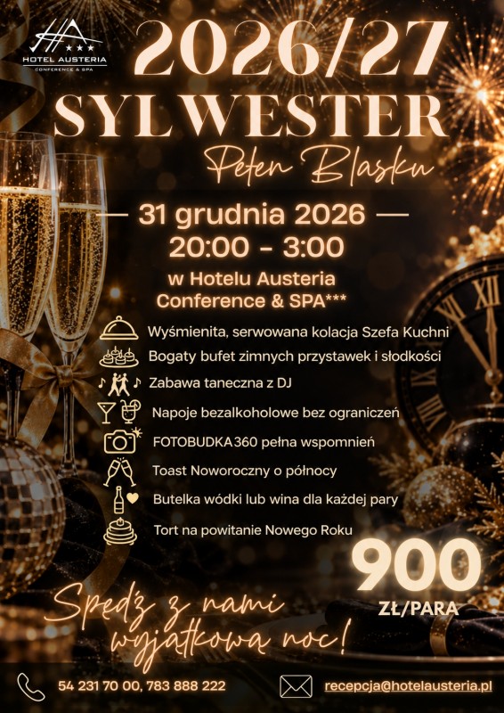 Sylwester 2026/27 Pełen Blasku w Hotel Austeria*** Conference &SPA