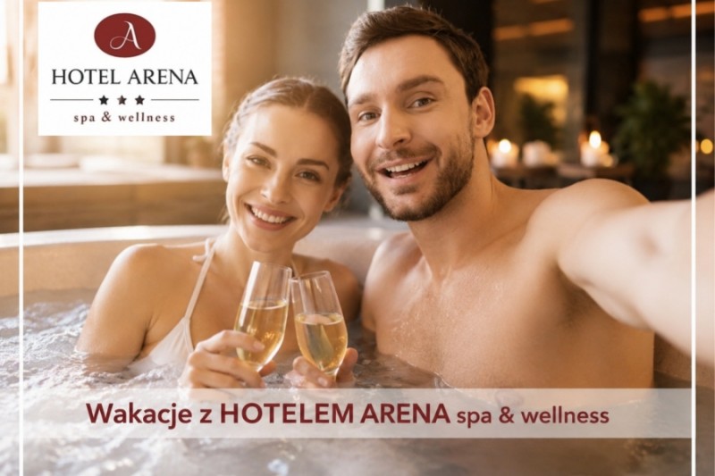 Pakiet wakacyjny LATO w rytmie SLOW w Hotel Arena Spa & Wellness
