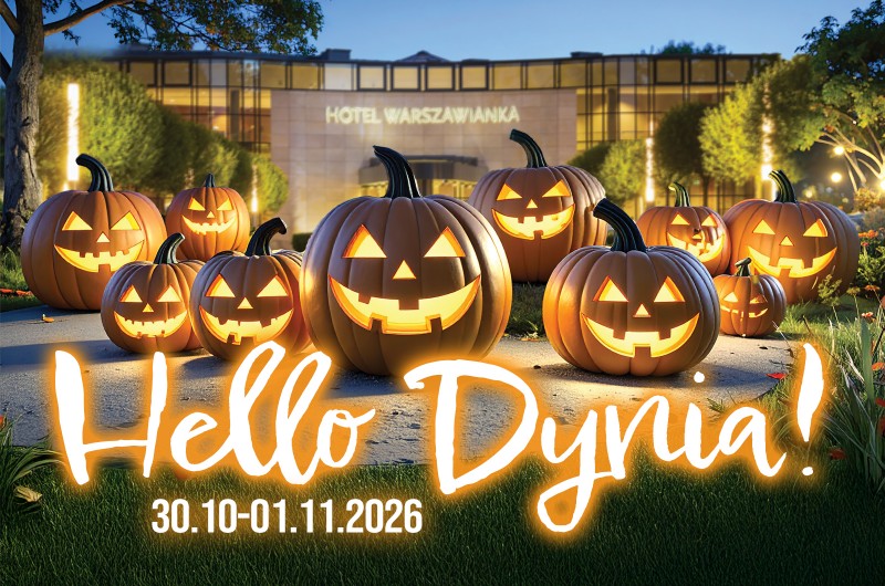 Hello Dynia! w Hotel Warszawianka****